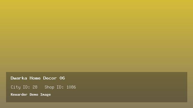 Dwarka Home Decor 06