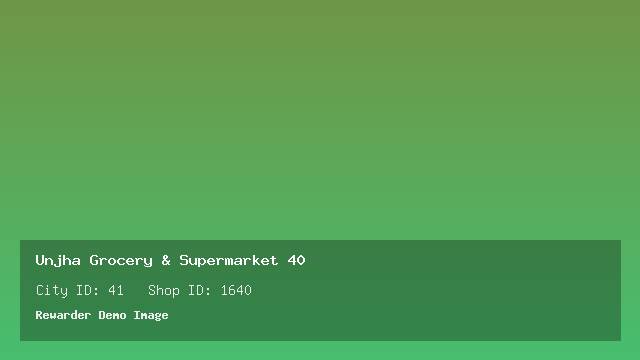 Unjha Grocery & Supermarket 40