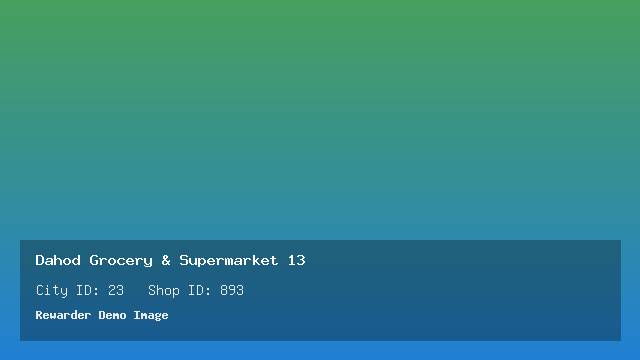 Dahod Grocery & Supermarket 13